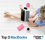 From Pro to Air – We Countdown The Top 3 MacBooks On The Market