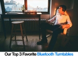 The Top 3 Bluetooth Turntables Your Money Can Buy