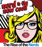 The Rise of the Nerds