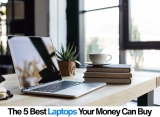 Top 5 Laptops Reviewed – Coolest Laptops Your Money Can Buy This Year